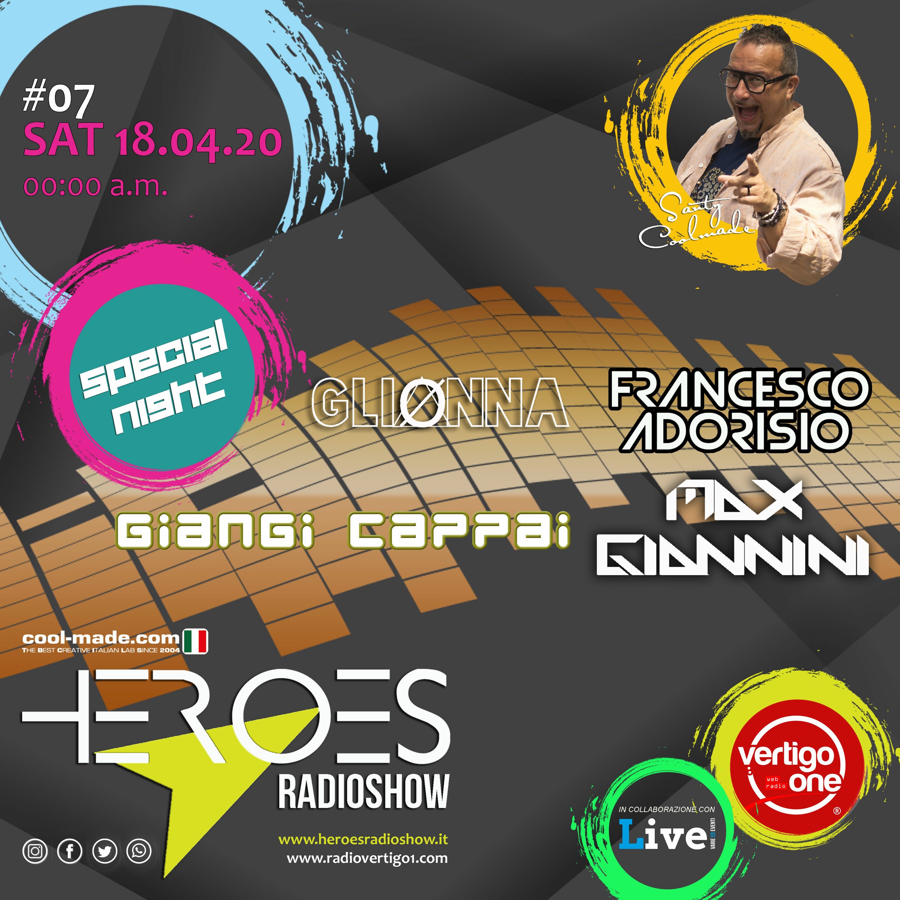 07/2020 HEROES Special Night with Glionna+Adorisio+Cappai+Giannini episode artwork
