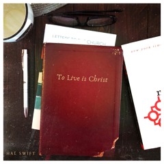 To Live Is Christ (Philippians)