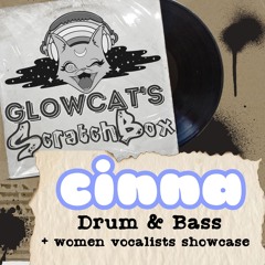 Scratchbox Ep 27: Cinna (Ethereal Drum & Bass)