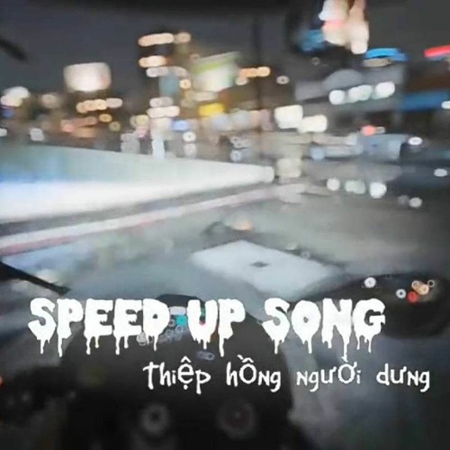 THIỆP HỒNG NGƯỜI DƯNG speed up full