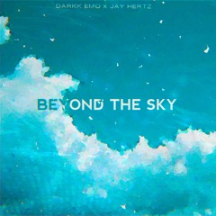DarkK Emo & Jay Hertz - Beyond The Sky