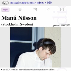 020 - Missed Connections w/ Manú Nilsson
