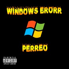 ST7V - WINDOWS ERROR PERREO