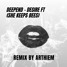Deepend ft (She Keep Bees) Remix by Arthiem.