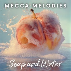 Soap And Water