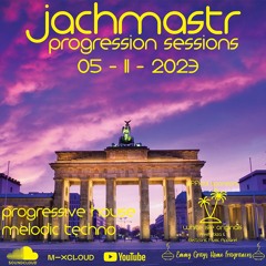 Progressive House Mix Jachmastr Progression Sessions 05 11 2023