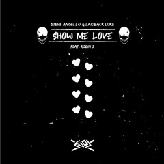 Steve Angello & Laidback Luke Feat. Robin S - Show Me Love (Evol Remix)