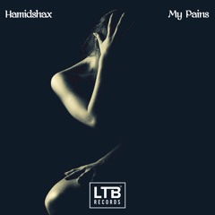 Hamidshax - My Pains (Original Mix)