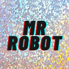 Mr Robot @ Apaga La Luz - Vol.80 - Techouse