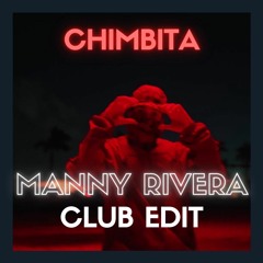 Feid & Sky Rompiendo - CHIMBITA (Manny Rivera Club Edit) DESCARGA GRATIS