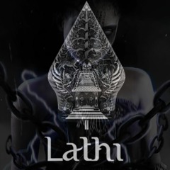 ~LATHI 2023 - [ Dicka`YP X Senz.2GD ] #Private #EXC~