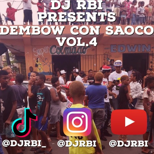 DJ RBI • DEMBOW CON SAOCO VOL.4 •
