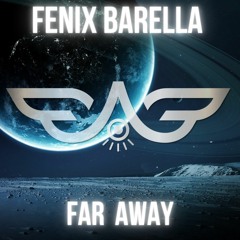 FENIX BARELLA -FAR AWAY- -1.wav