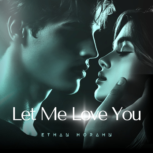 Let Me Love You