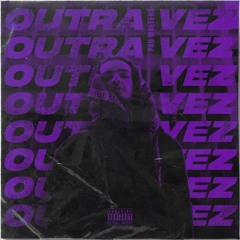 Outra Vez
