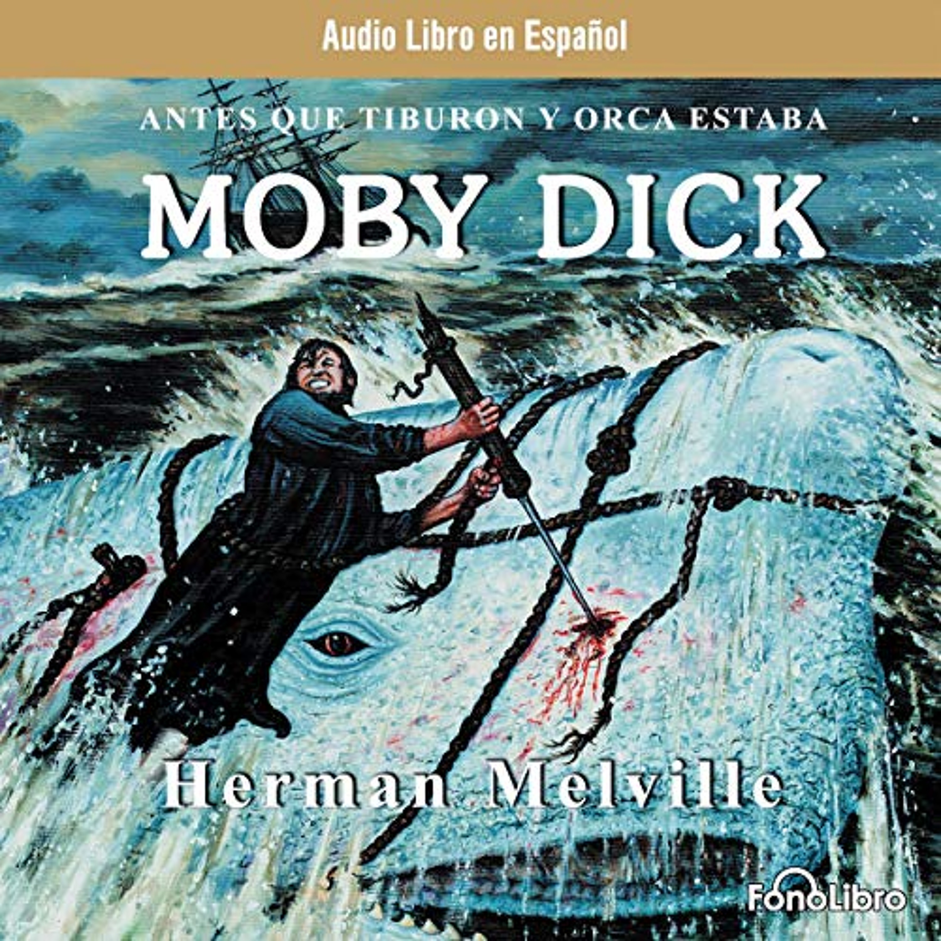 Moby Dick (Spanish Edition) (Audiolibro) | Prueba Gratis