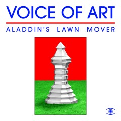 Voice Of Art - Alladin's Lawn Mover - s0596