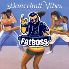 Dancehall Vibes (Raw Juggling) @Fatboss242 10-6-2024