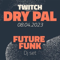 Twitch Set #01 - Future Funk