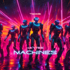 JAYTEE - Machines [T3/006]