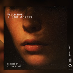Vellichor - Algor Mortis (Stephan Esse Remix) [Tanzgemeinschaft]