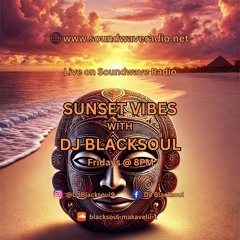 Sunset Vibes With DJ Blacksoul 24.01.25