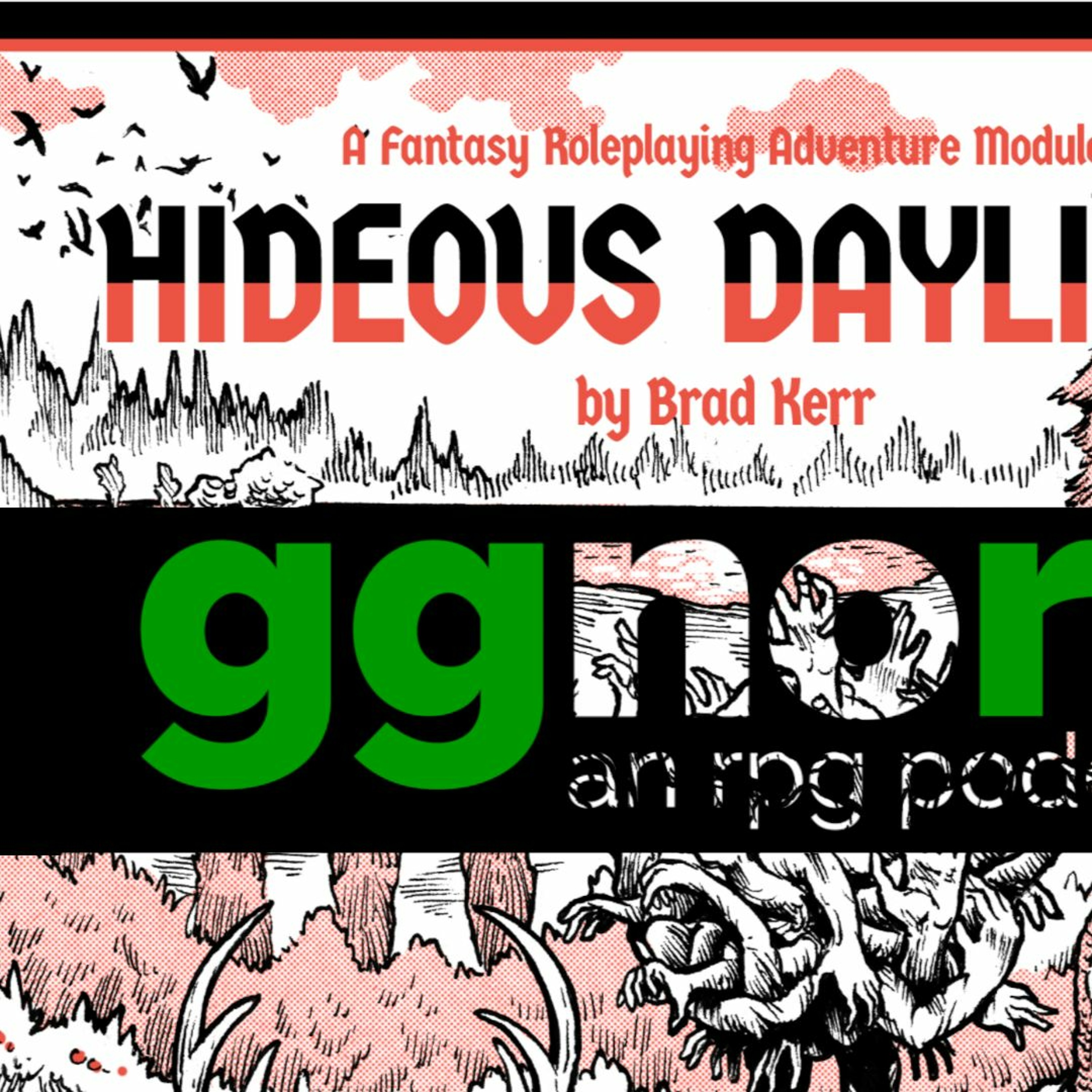 Hideous Daylight Part 1