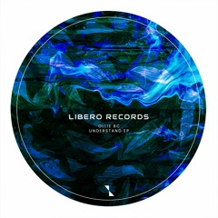 Ollie BC - Understand EP (Libero Records)