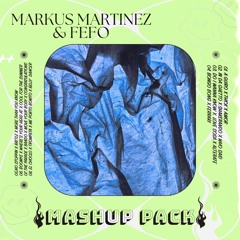 Markus Martínez & FEFO Mashup Pack