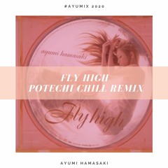 #ayumix2020 Fly high - Hamasaki Ayumi (Chill Remix)