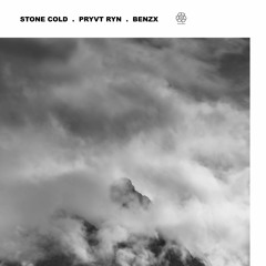 Stone Cold feat. PRYVT RYN x BENZX