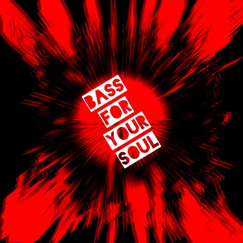 Bass For Your Soul Vol.1
