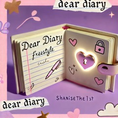 Dear Diary Freestyle