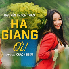 HA GIANG OI 3 - TRUNG NGUYEN REMIX