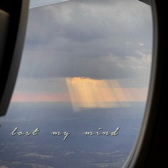 lost my mind