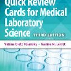 (Download Book) Quick Review Cards for Medical Laboratory Science - Valerie Dietz Polansky