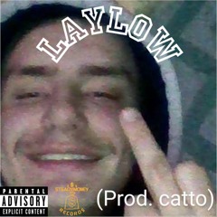Lay Low (Freestyle)