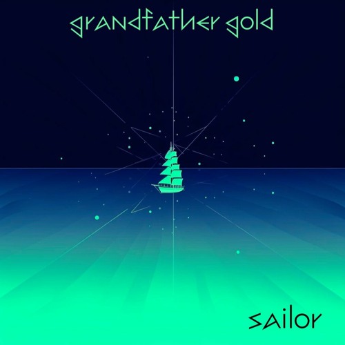 Grandfather Gold - Sailor