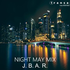 Night May Mix J.B.A.R.