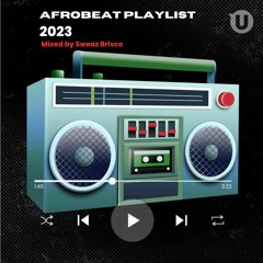 Afrobeat Playlist 23
