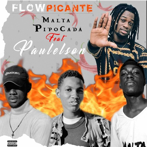 Stream Paulelson Flow Picante Ft Malta Pipocada By Malta Pipocada Mp Listen Online For Free On Soundcloud