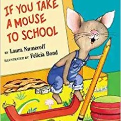 Books⚡️Download❤️ If You Take a Mouse to School Full Audiobook