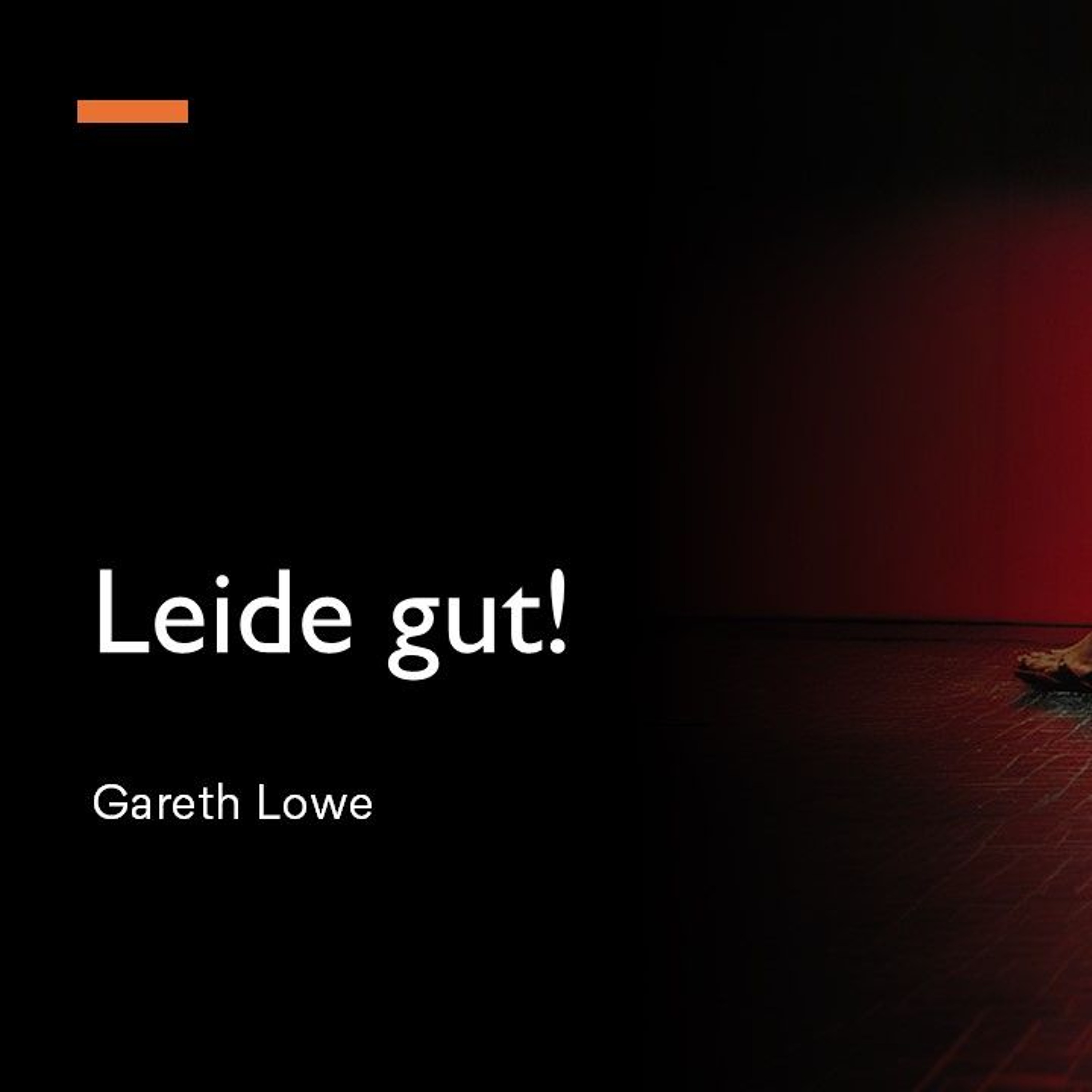 Leide gut! | Suffer Well! - Gareth Lowe episode artwork