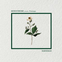 Monochrome presents, 𝖕𝖗𝖎𝖓𝖙𝖊𝖒𝖕𝖘 : Barnemax.