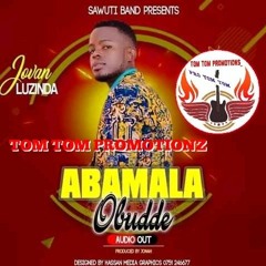 Abamala Obudde - Jovan Luzinda  .mp3