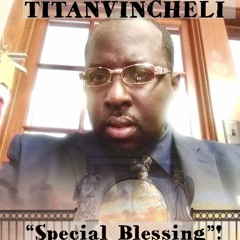 Special Blessing- Beat By:EC3, Song Written By: TITANVINCHELI, Sermon by Dr Charles Stanley