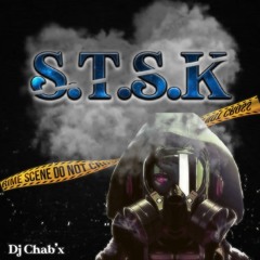 S.T.S.K By Dj Chab'x (Master)