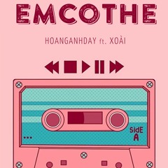 HOANGANHDAY - EMCOTHE®️ ft 🥭 ( Prod BEAT BT )