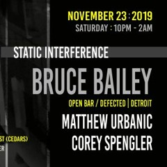 Bruce Bailey - Live at Static Interference IA03.03 - 2019-11-23