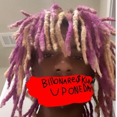 Up One Day w/BILLIONARE$KIDD